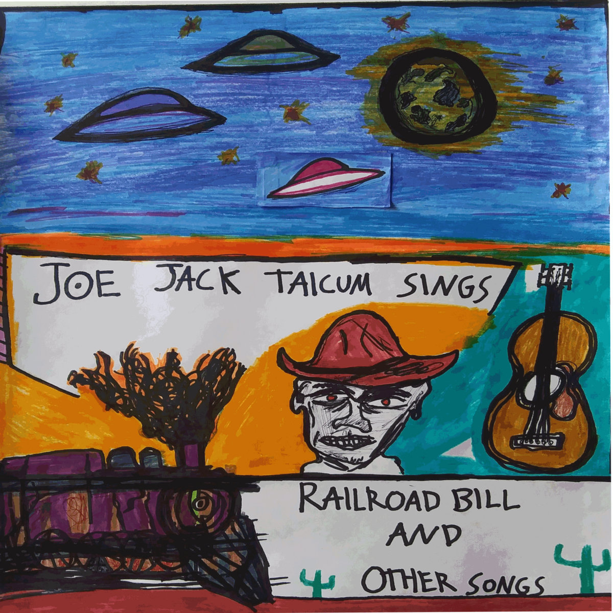 Joe Jack Talcum :: Joe Jack Talcum sings Railroad Bill and Other Songs