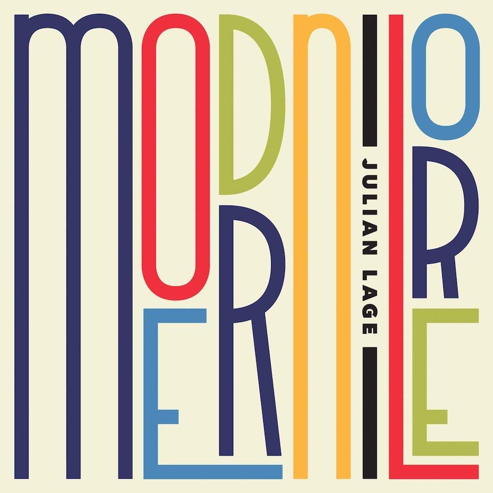 Julian Lage &bull; <i>Modern Lore</i>