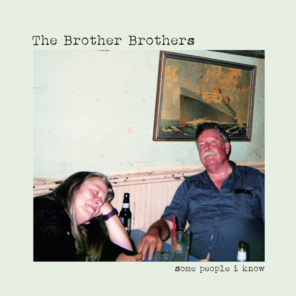 The Brother Brothers &bull; <i>Some People I Know</i>