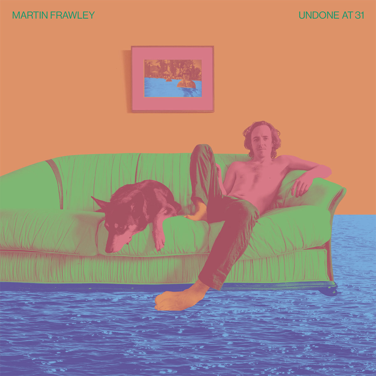 Martin Frawley &bull; <i>Undone At 31</i>