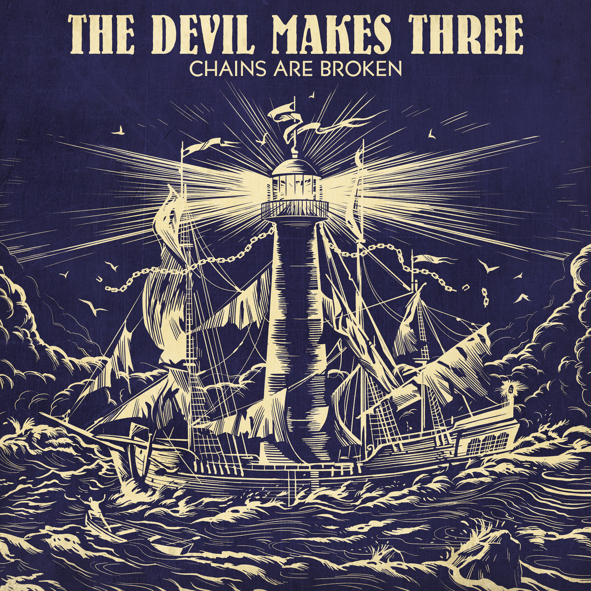 The Devil Makes Three &bull; <i>Chains Are Broken</i>