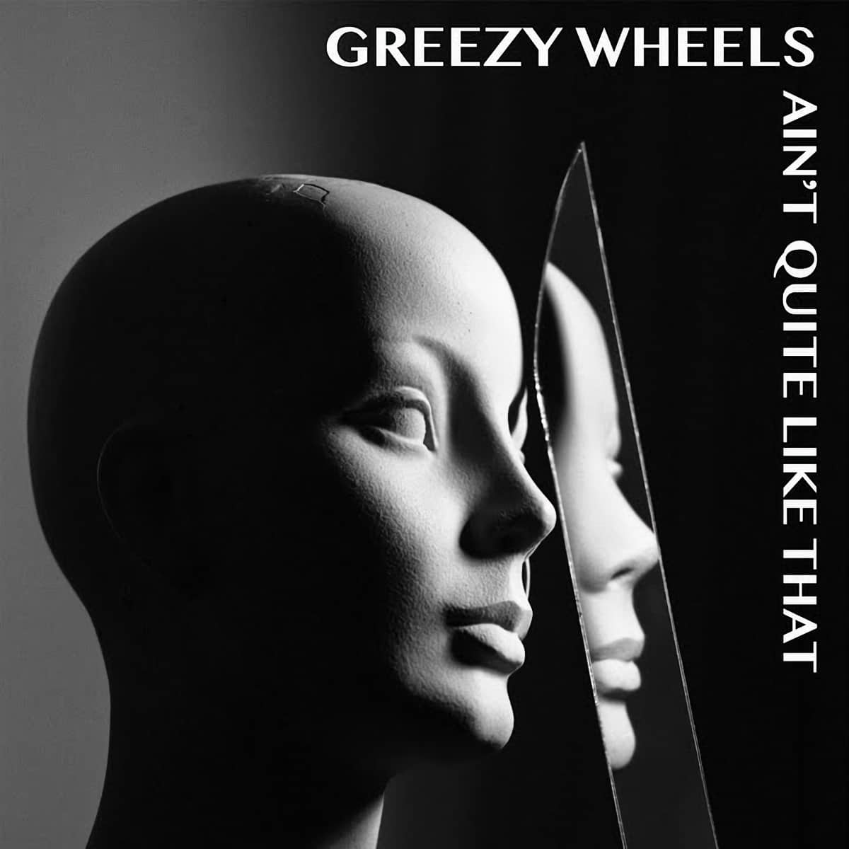 Greezy Wheels &bull; <i>Ain’t Quite Like That</i>