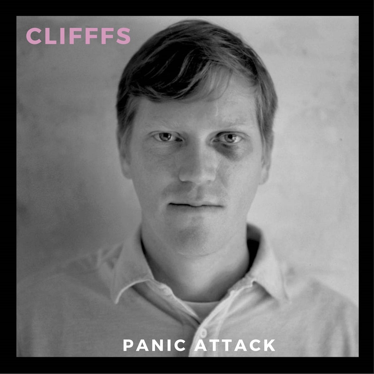 Clifffs &bull; <i>Panic Attack</i>