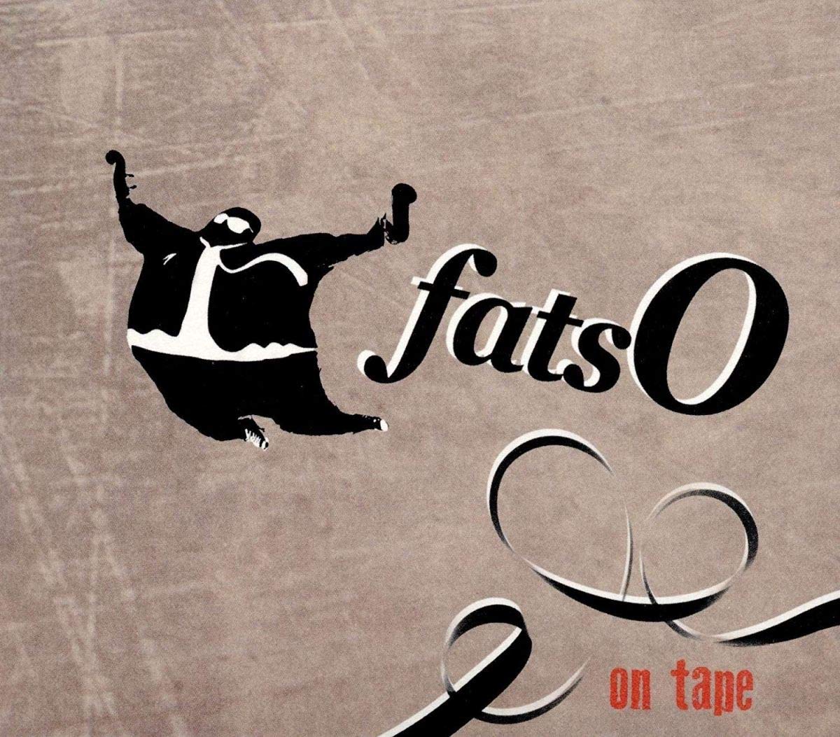 Fatso &bull; <i>On Tape</i>