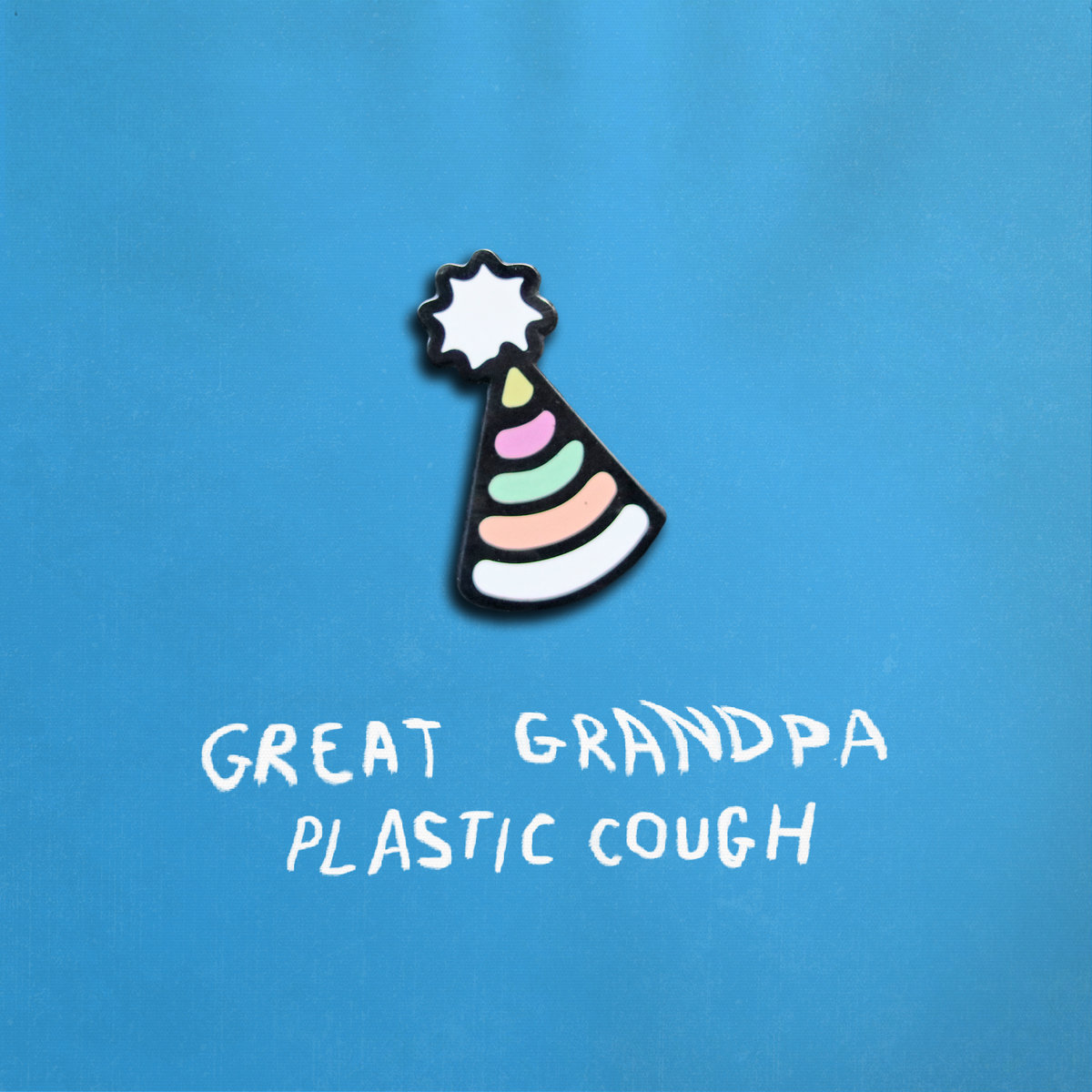 Great Grandpa &bull; <i>Plastic Cough</i>