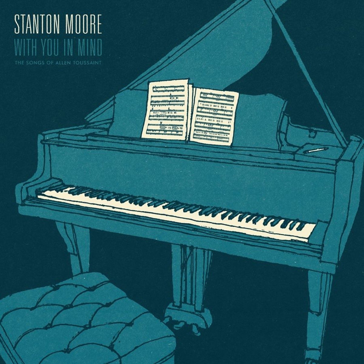 Stanton Moore &bull; <i>With You In Mind</i>