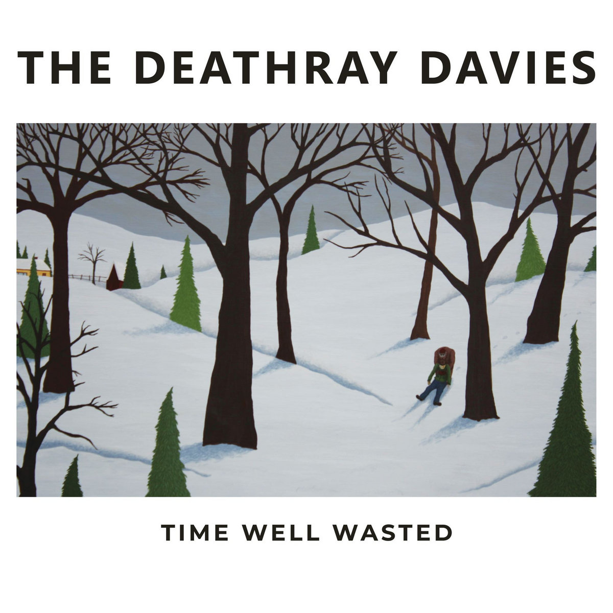 The Deathray Davies &bull; <i>Time Well Wasted</i>