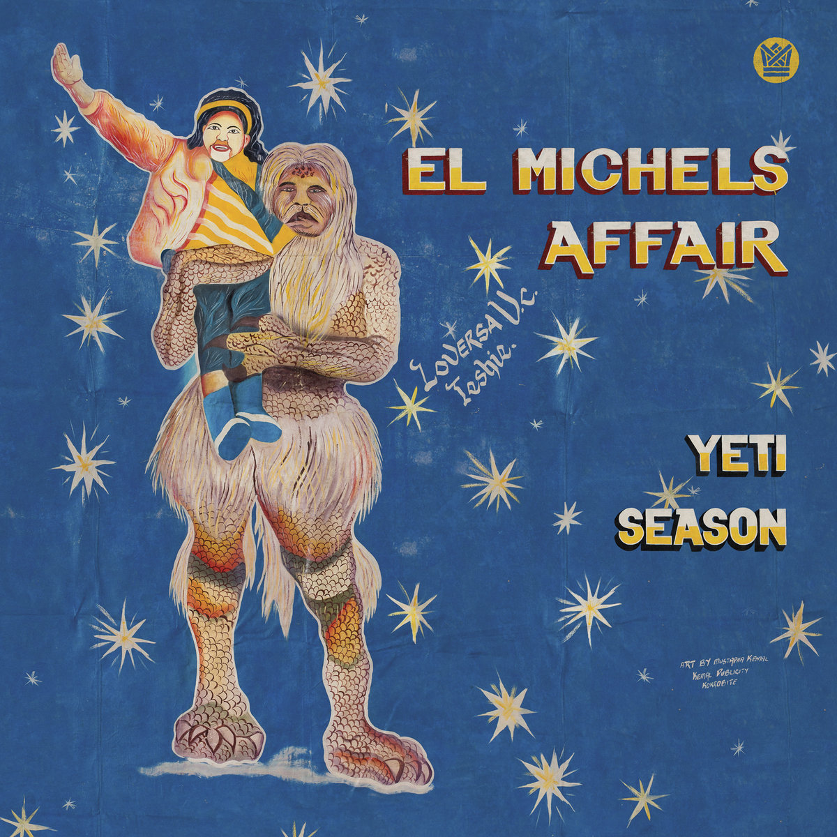 El Michels Affair &bull; <i>Yeti Season</i>