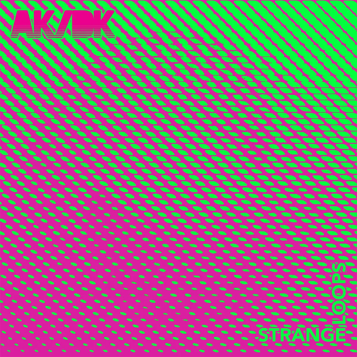 AK/DK &bull; <i>Strange Loops</i>