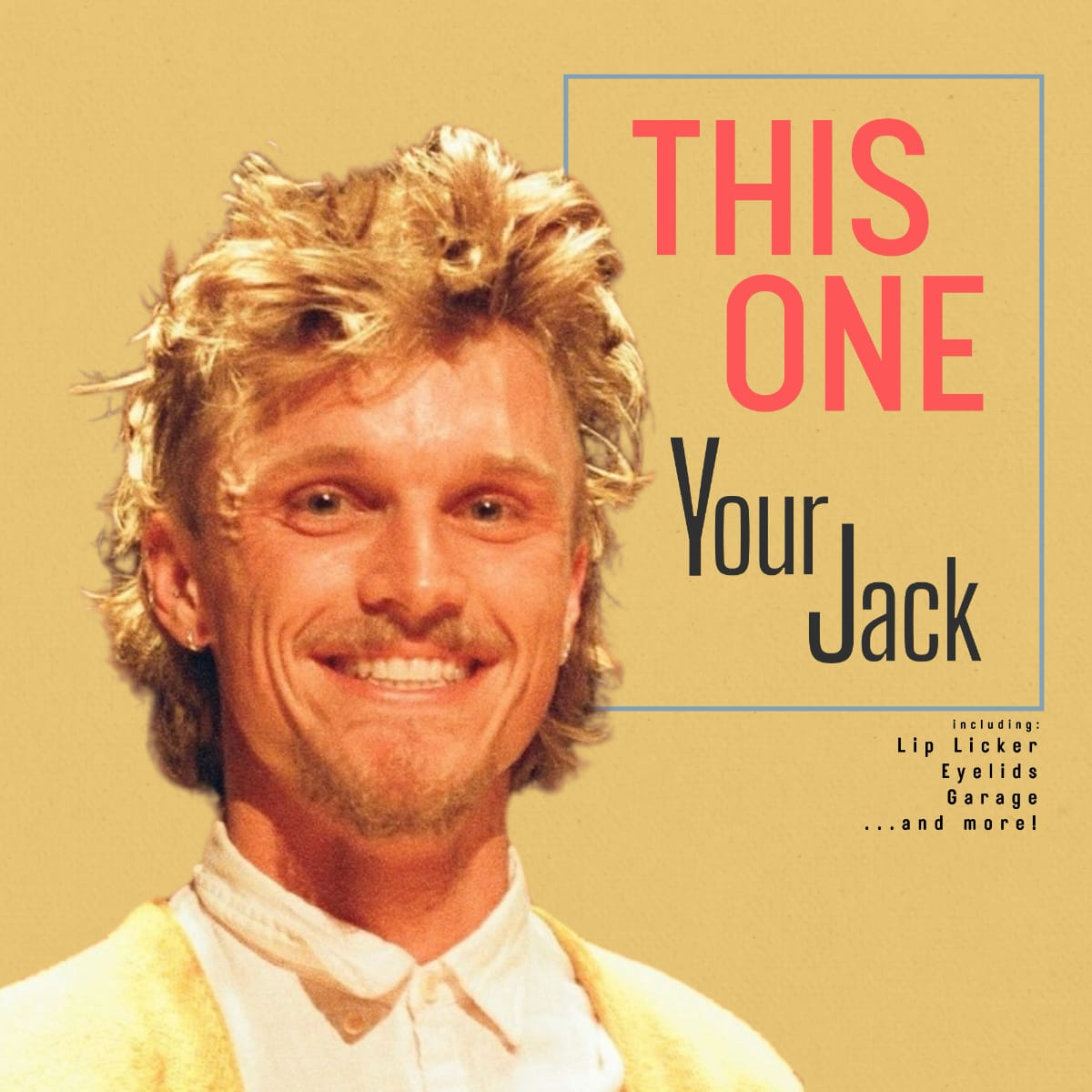 Your Jack • <i>This One</i>
